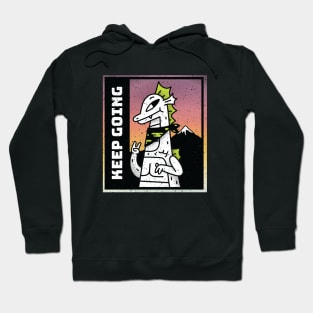 Inspirational Kaiju: Gigantis says keep going! Hoodie